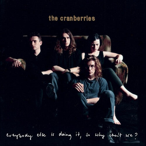 The Cranberries: Everybody Else Is Doing It, So Why Can't We? - CD