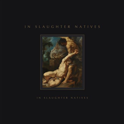 In Slaughter Natives: In Slaughter Natives  ( CD )