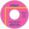 Buster & Eddie: Can't Be Still / There I Was - 7-INCH SINGLE