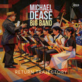 Michael Dease Big Band: Return Trajectory - CD