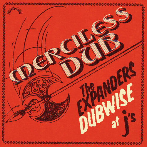 The Expanders: Merciless Dub: The Expanders Dubwise At J's - VINYL