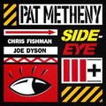 Pat Metheny: Side Eye III+ - incl. Bonus Track - CD