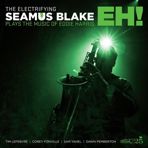 Seamus Blake: The Electrifying Seamus Blake: Eh! - VINYL