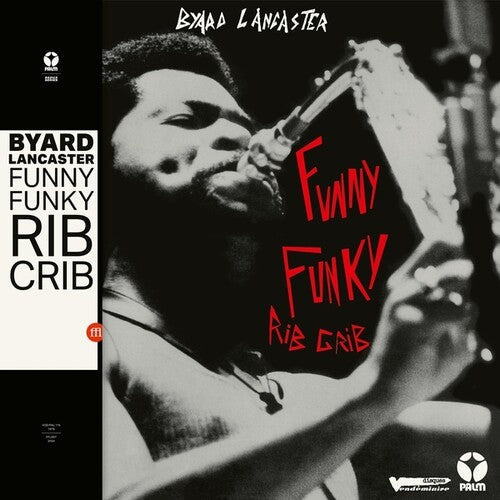 Byard Lancaster: Funny Funky Rib Crib - VINYL
