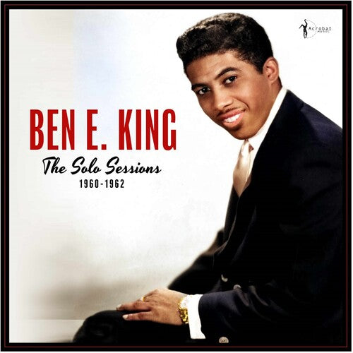 Ben E. King: Solo Sessions 1960-1962 - VINYL
