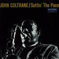 John Coltrane: Settin' The Pace - UHQCD - CD