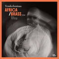Tenderlonious: Africa/Brass Live - VINYL