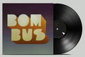 Bombus: Bombus - VINYL