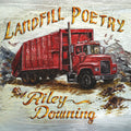 Riley Downing: Landfill Poetry - Vinyl