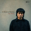 Zeju Zheng: A Mind in Motion - CD