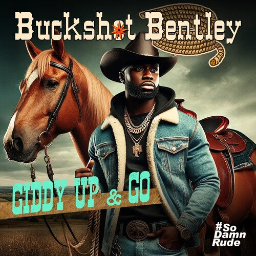 Buckshot Bentley: Giddy Up & Go  ( CD )