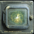 Brain Damage: Always Greener (on the Other Side) - Vinyl
