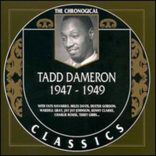 Tadd Dameron: Tadd Dameron 1947-1949 - CD