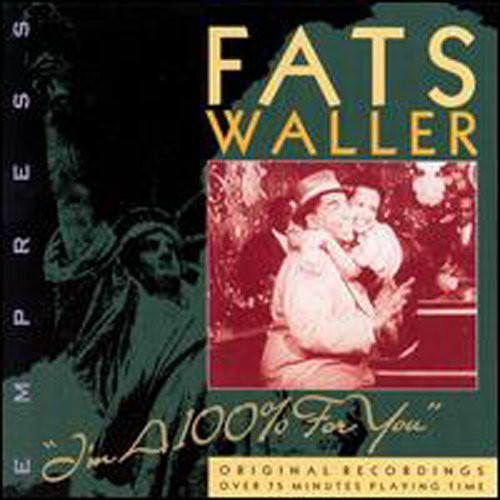 Fats Waller: Im a 100% for You - CD