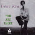 Irene Kral: You Are There - CD
