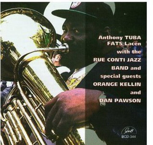 Anthony Lacen Tuba Fats: Anthony Tuba Fats Lacen - CD
