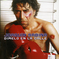 Joaquin Sabina: Dimelo en la Calle - CD