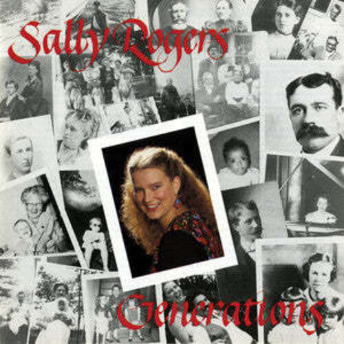 Sally Rogers: Generations  ( CD )
