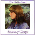 Priscilla Herdman: Seasons of Change  ( CD )
