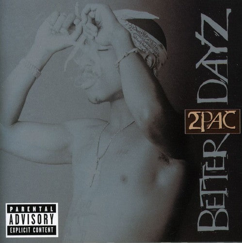 2Pac: Better Dayz  ( CD )