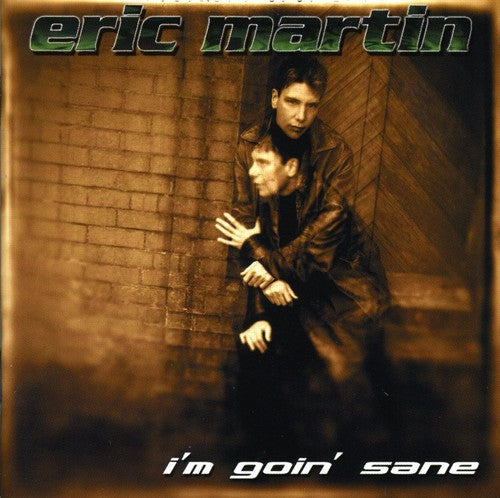 Eric Martin: I'm Going Sane - CD