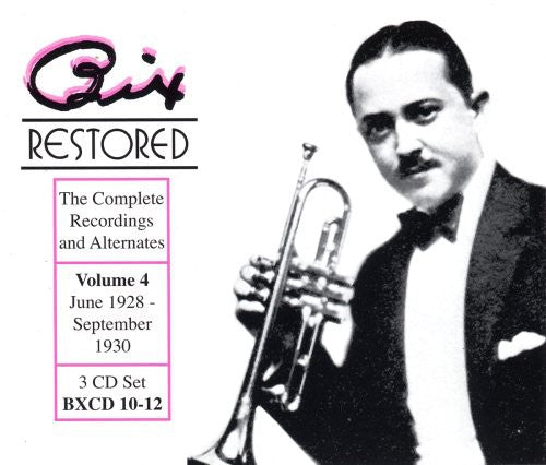 Bix Beiderbecke: Bix Restored 4 - CD