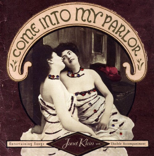 Janet Klein: Come Into My Parlor - CD