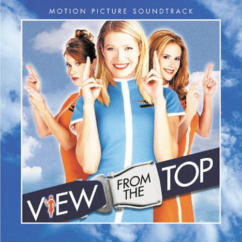 Various Artists: A View from the Top (Original Soundtrack) - CD