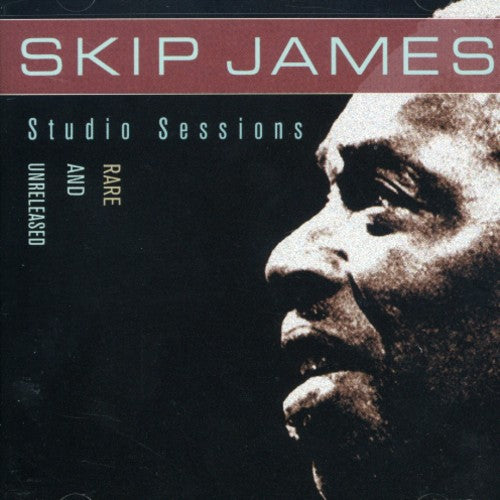 Skip James: Studio Sessions: Rare and Unreleased  ( CD )