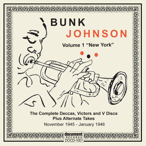 Bunk Johnson & His New Orleans: 1945-1946 Compl Deccas Victors & V Discs  ( CD )