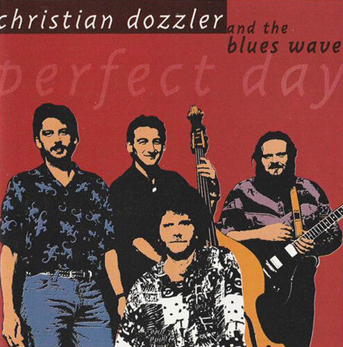 Christian Dozzler & Blues Wave: Perfect Day  ( CD )