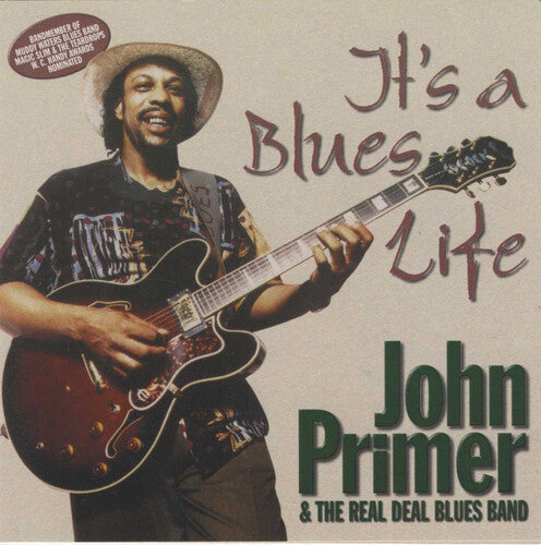 John Primer & the Real Deal Blues Band: It's a Blues Life  ( CD )