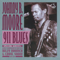 Johnny B. Moore: 911 Blues  ( CD )