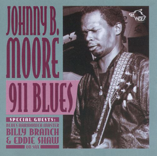 Johnny B. Moore: 911 Blues  ( CD )