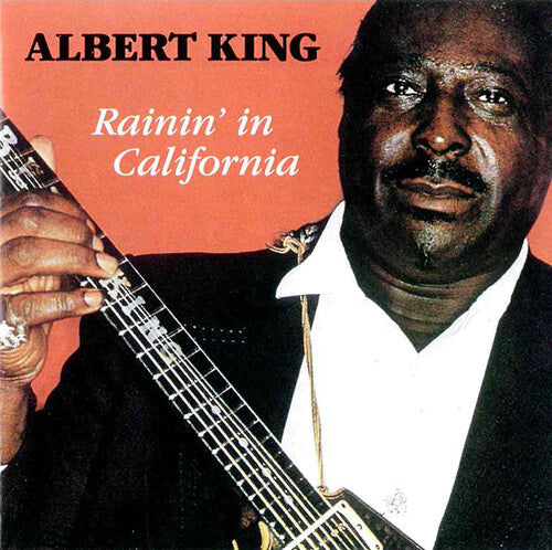 Albert King: Rainin in California  ( CD )