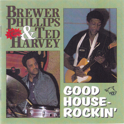 Phillips, Brewer / Harvey, Ted: Good House-Rockin'  ( CD )