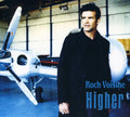 Roch Voisine: Higher - CD