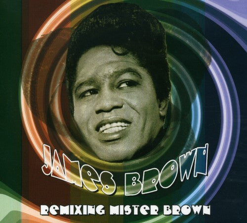 James Brown: Remixing Mister Brown - CD