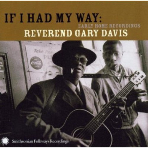 Rev. Gary Davis: If I Had My Way  ( CD )
