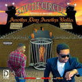 South Circle: Anotha Day Anotha Balla  ( CD )