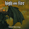 High on Fire: Blessed Black Wings - CD