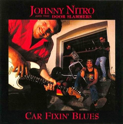 Johnny Nitro: Car Fixin Blues  ( CD )