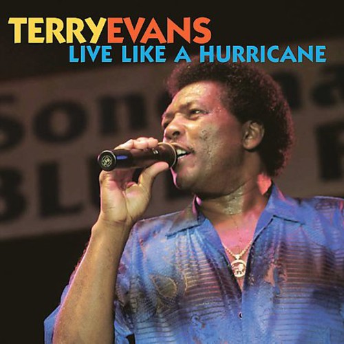 Terry Evans: Live Like a Hurricane  ( CD )