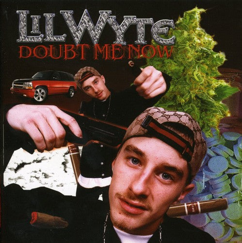 Lil Wyte: Doubt Me Now  ( CD )