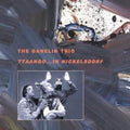 Ganelin Trio: Ttaango... In Nickelsdorf - CD