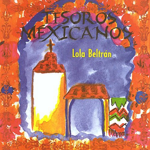 Lola Beltrán: Tesoros Mexicanos - CD