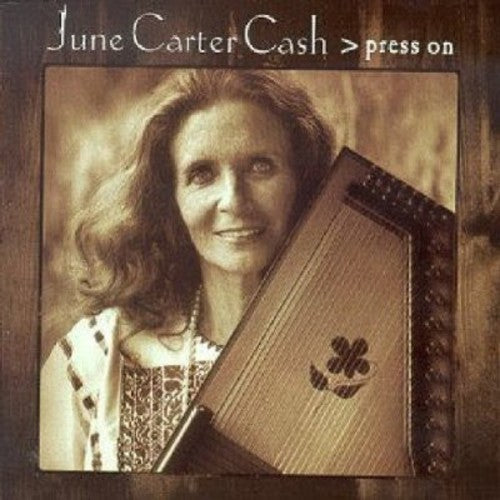 June Carter Cash: Press on  ( CD )