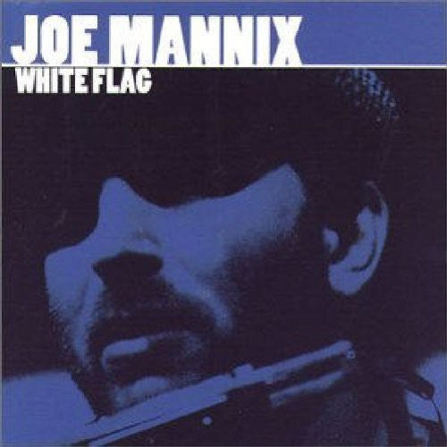 Joe Mannix: White Flag  ( CD )