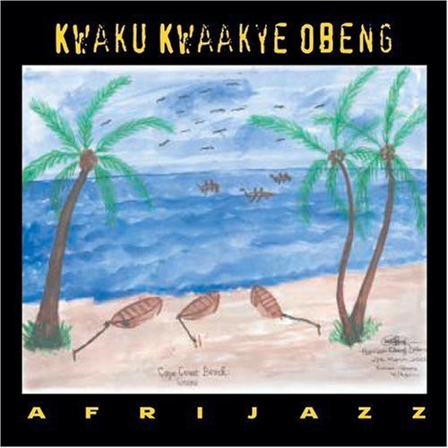 Obeng8Kwaku Kwaakye: Afrijazz - CD
