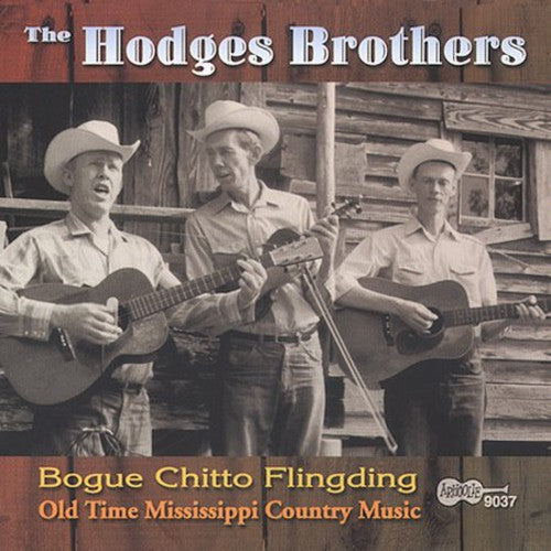 The Hodges Brothers: Bogue Chitto Flingding  ( CD )